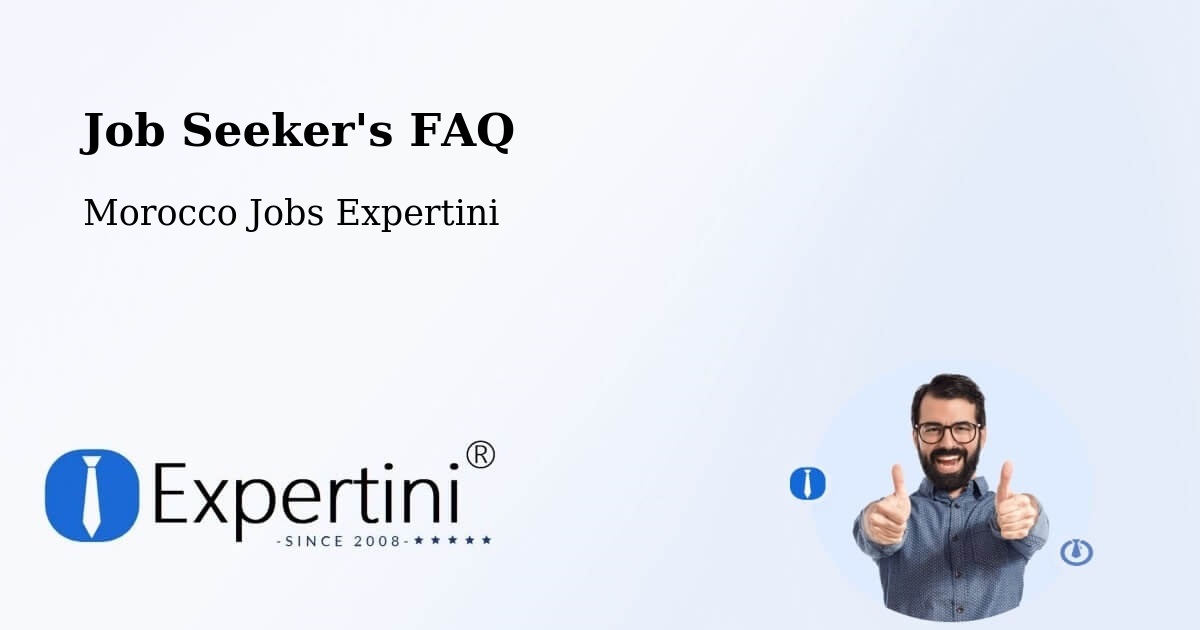 Job Seeker FAQ – Senada - Morocco Jobs Expertini